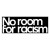 No Room For Racism  + 1.90€ 